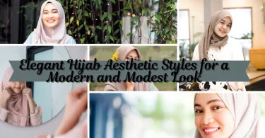 Elegant Hijab Aesthetic Styles for a Modern and Modest Look