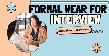 Formal Wear for Interview | Look Sharp, Get Hired