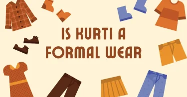 is kurti a formal wear
