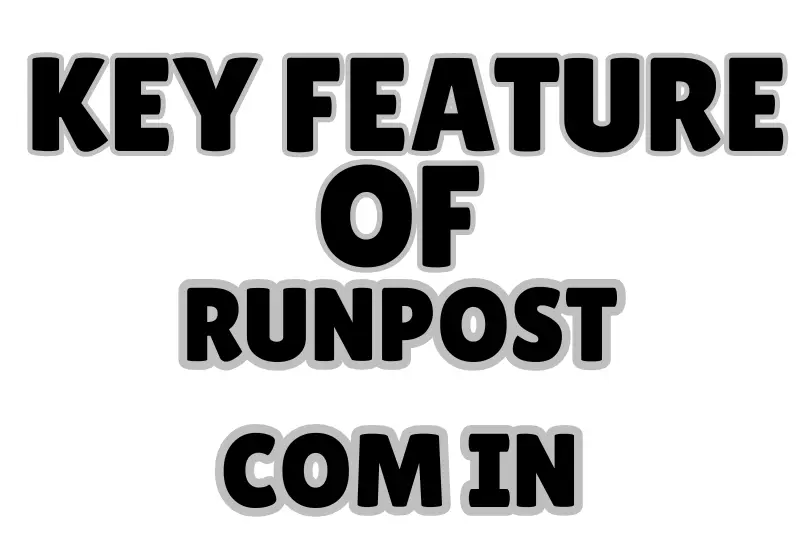 key feature of runpost com in